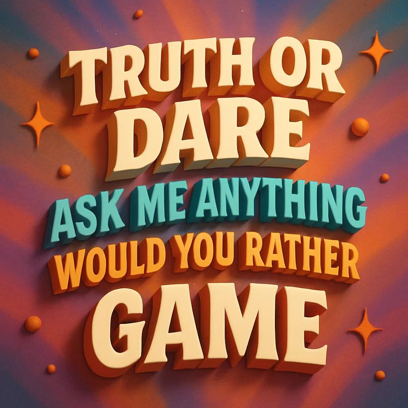 Truth or Dare | WYR | AMA Bot