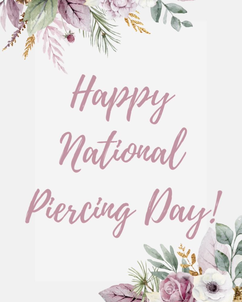 Happy National Piercer Day!💗