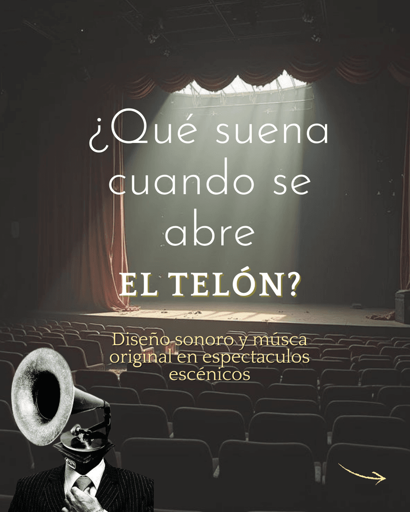¿Qué suena cuando se abre el telón?