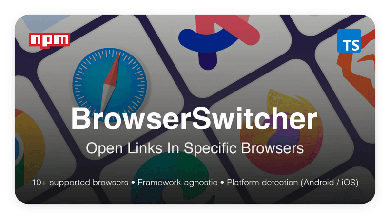 New Open-Source Project: Browser Switcher 🚀