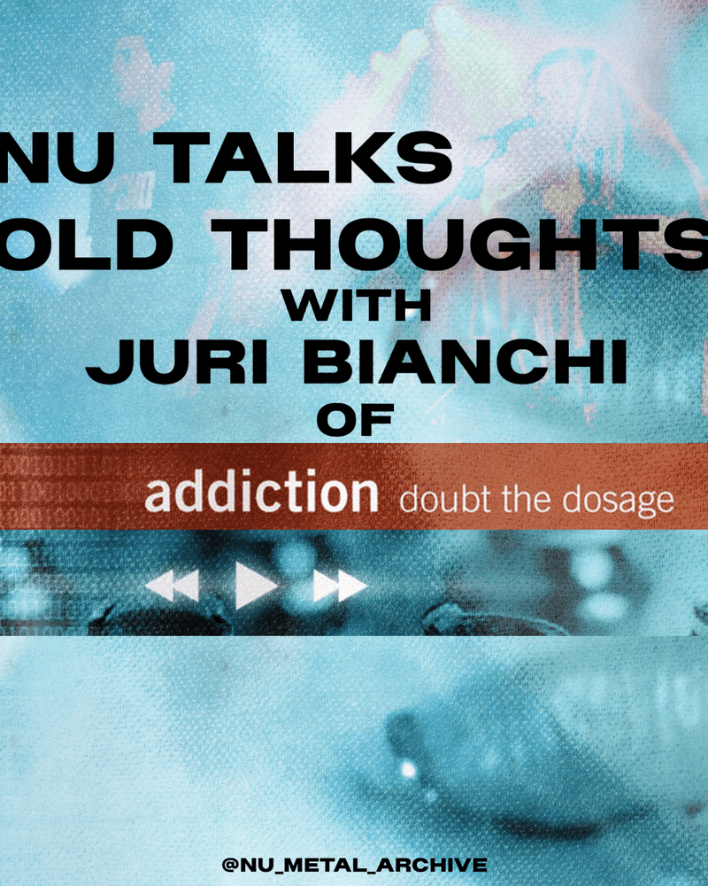 Nu-talks Old-Thoughts with Juri Bianchi of Addiction