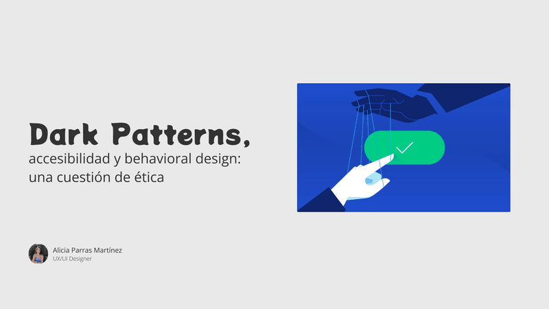 Dark Patterns, Accesibilidad y Behavioral Design: una cuestión de ética