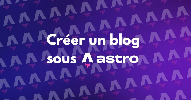 Astro, Discord, 9 ans : les dernières nouvelles du blog