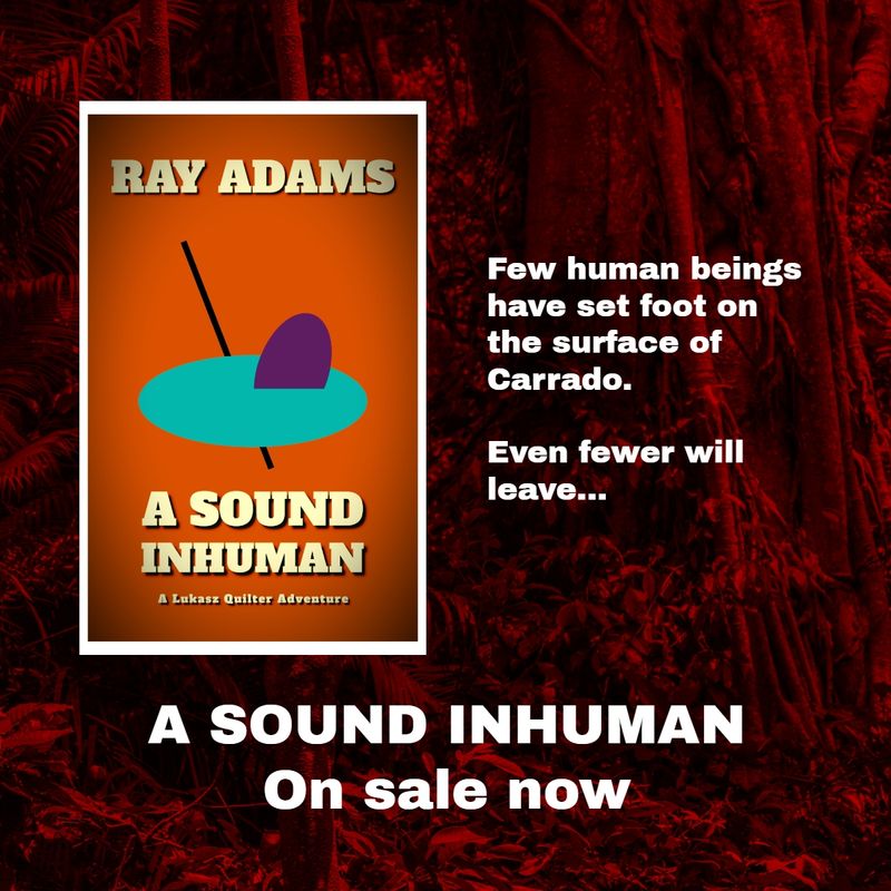 My sixth novel, A Sound Inhuman, on sale now.