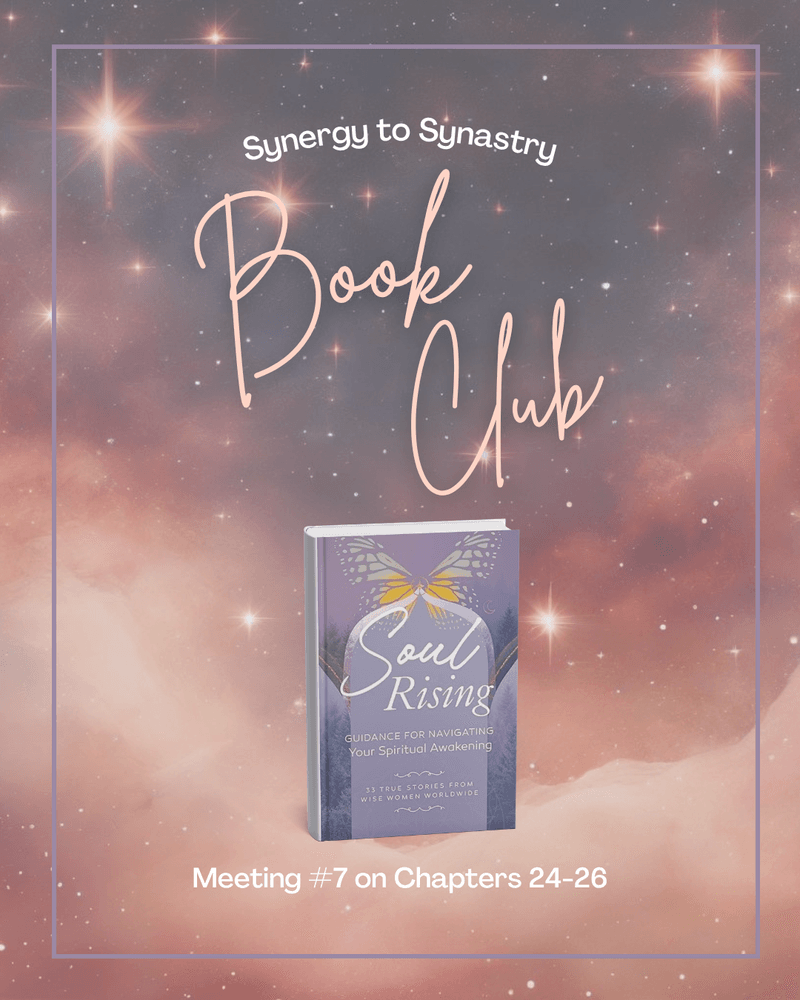Soul Rising Book Club: Chapters 24-26