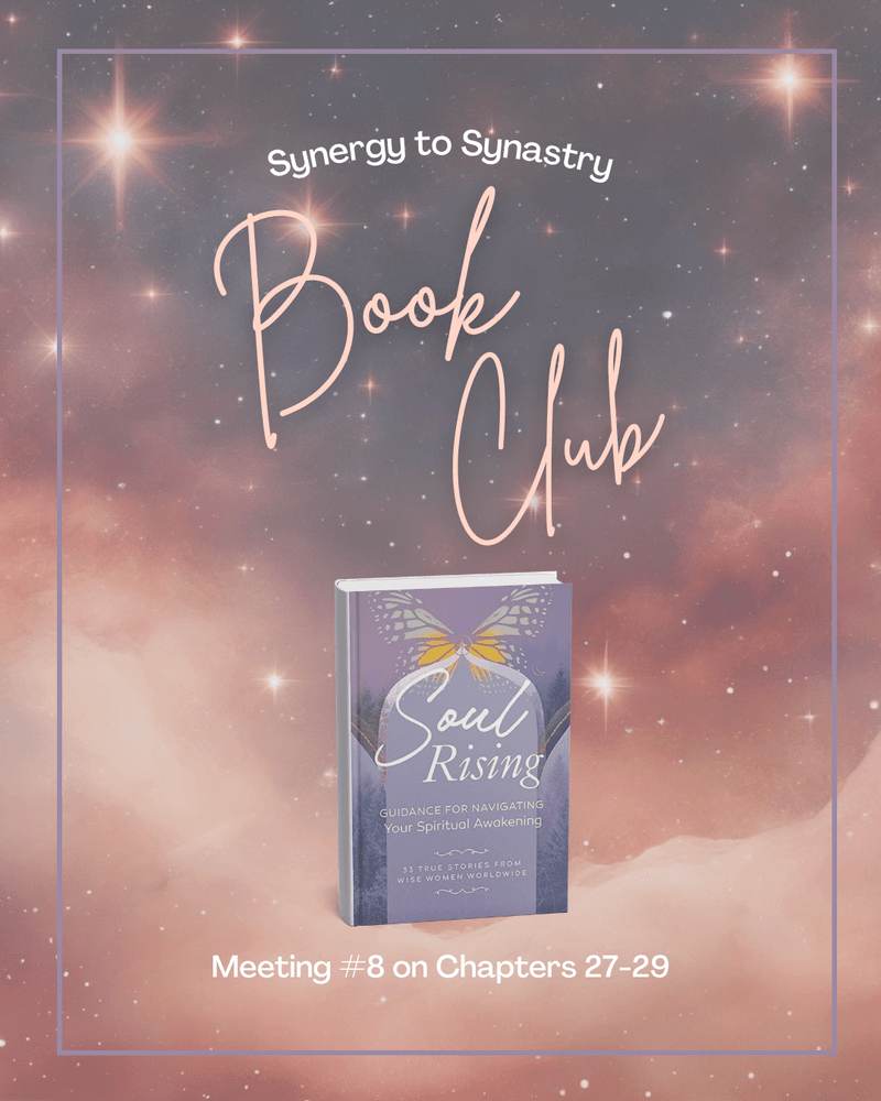 Soul Rising Book Club: Chapters 27-29