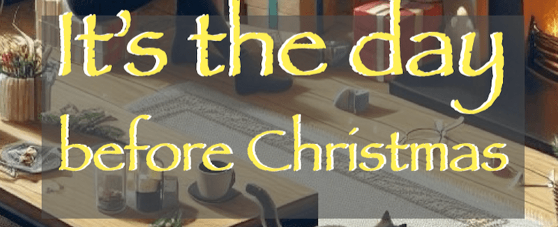 Day before Christmas