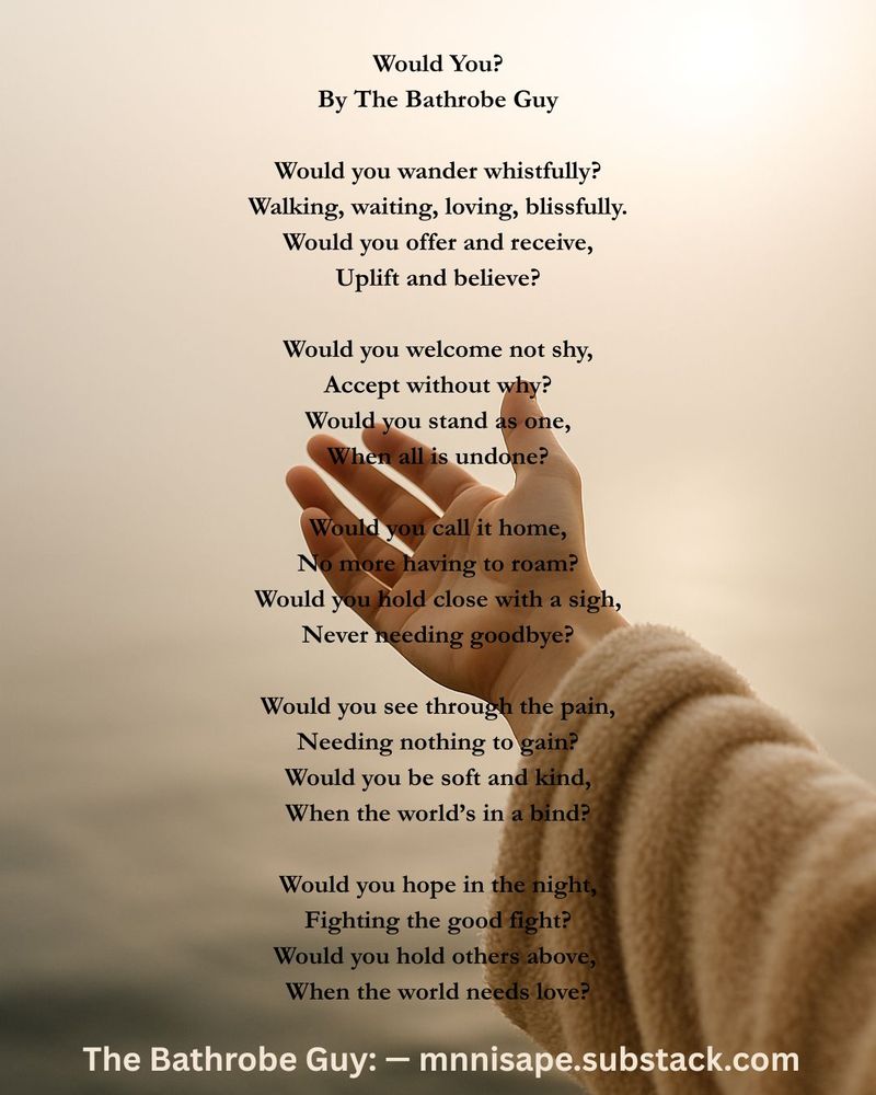 Would You?