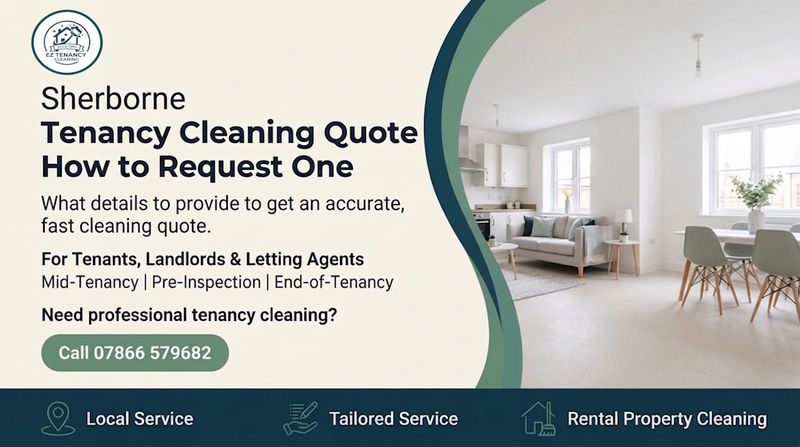 Understand Your Tenancy Cleaning Quote Process in Sherborne