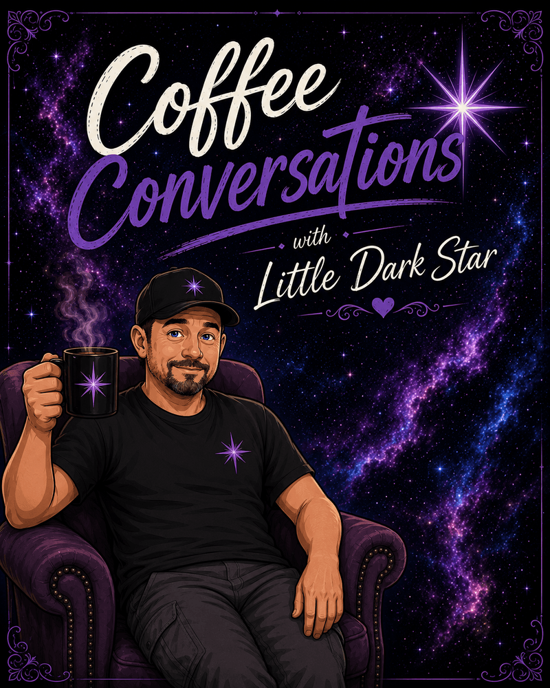 🖤✨🖤Coffee Conversations with Little Dark Star🖤✨🖤