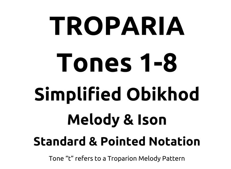 Released Troparia Tones 1-8, Simplified Obikhod Style