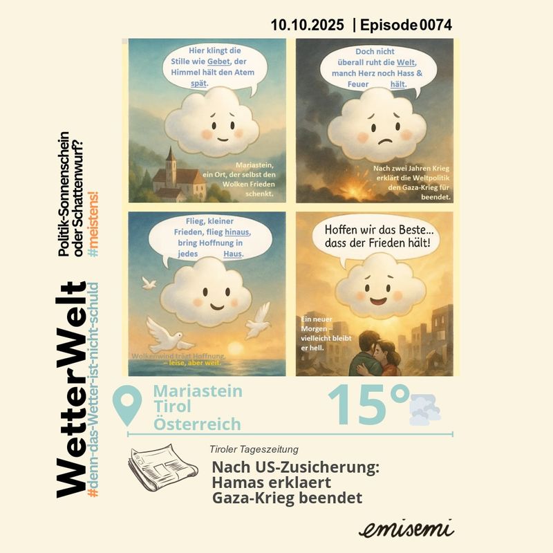 🌈☁️ „Frieden klingt leise – sogar für Wolken“
