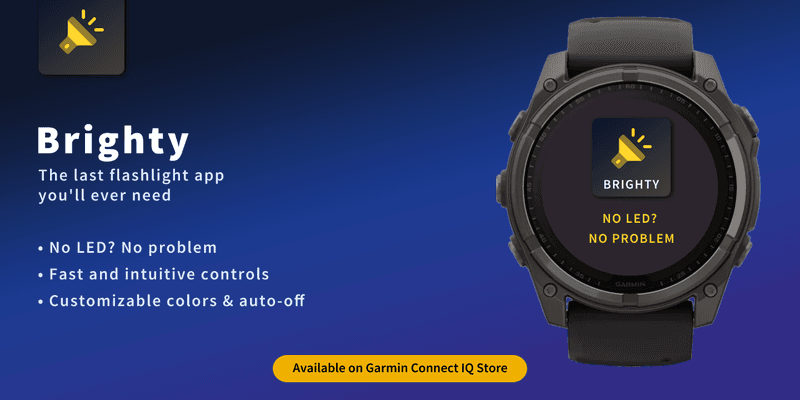 ☀️ Introducing Brighty – The Ultimate Flashlight for Your Garmin Watch