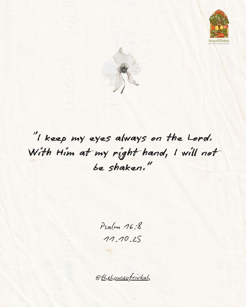 Even when life feels uncertain, His presence steadies us. Keep your eyes on the Lord today