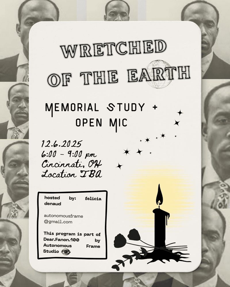 Wretched of the Earth - Memorial Study + Open Mic