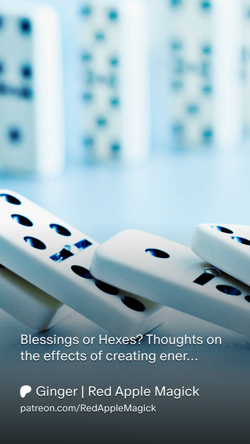 Blessings and hexes