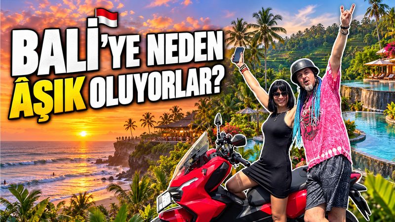 Bali'ye Neden Aşık Oluyorlar 🇮🇩