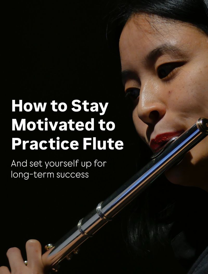 How to stay motivated to practice flute