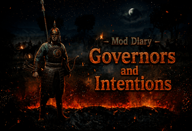 Mod Diary #1 - Governors and Intentions