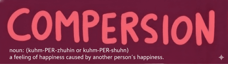 What’s that word…Compersion?