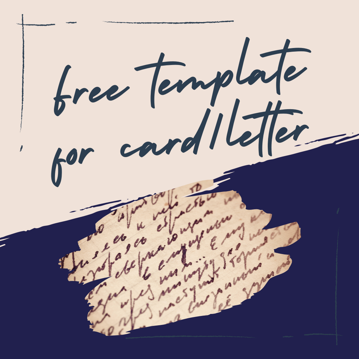 Template for Card/Letter for your Special Someone
