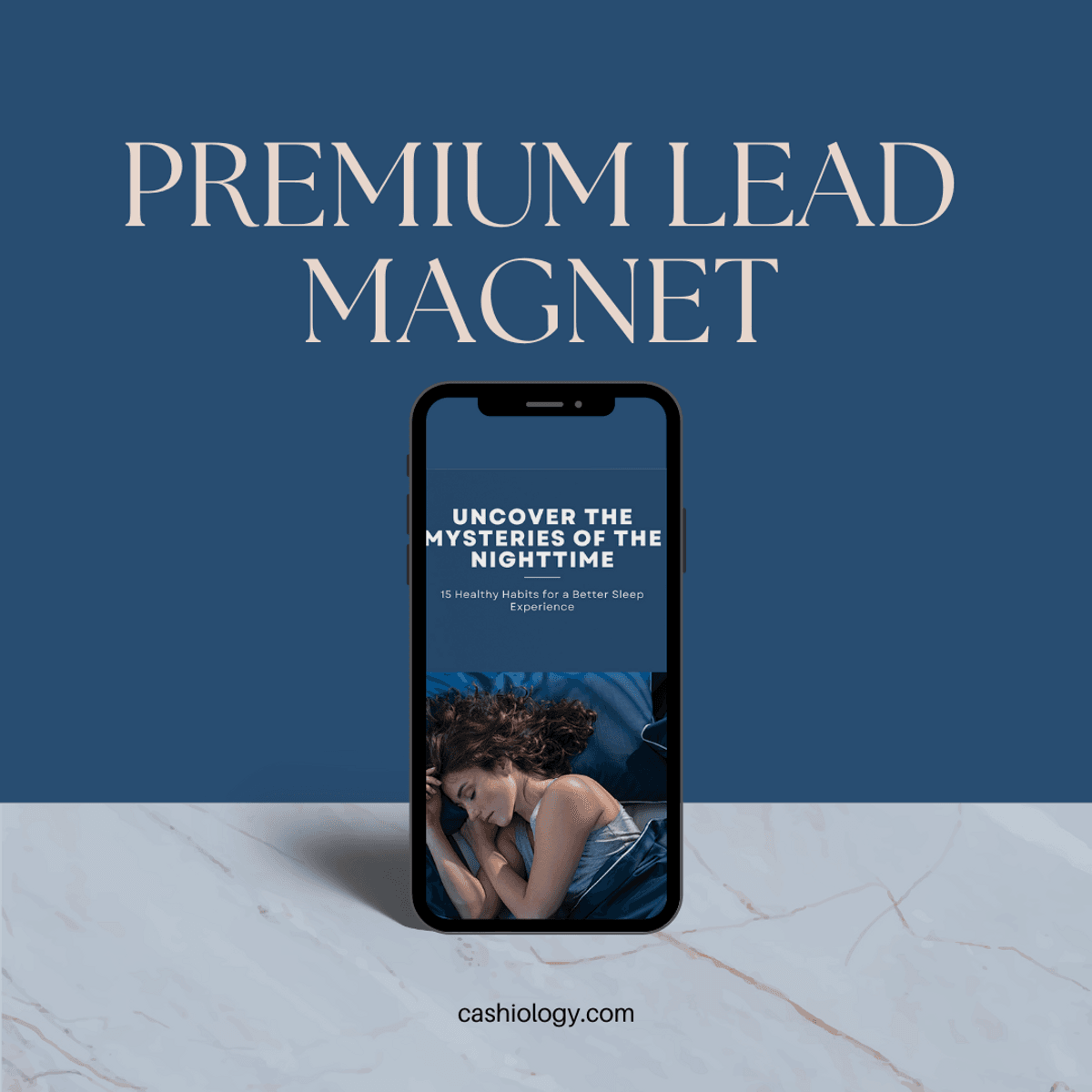 Lead Magnet - Health Niche: 15 Healthy Habits For A Good Night Sleep