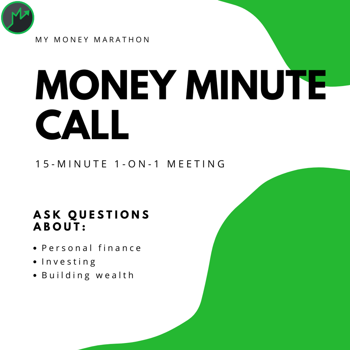 Money Minute Call (15 min)