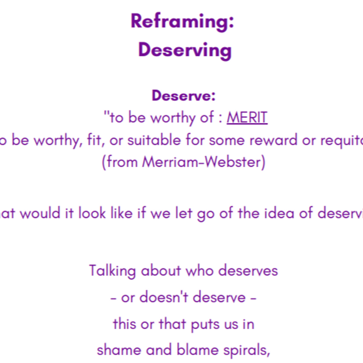 Reframing: Deserving