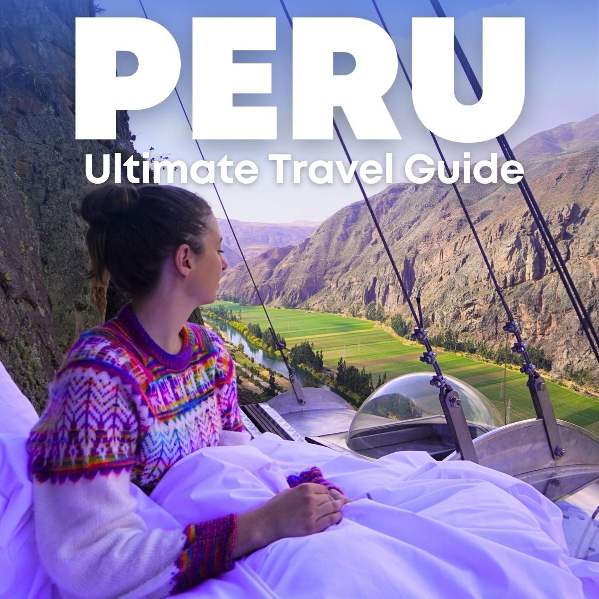 Peru Travel Guide