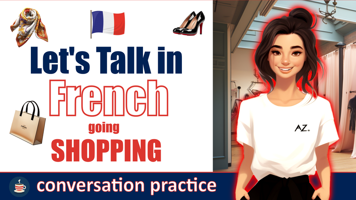 【FREE】Going Shopping | French Conversation practice | Transcript