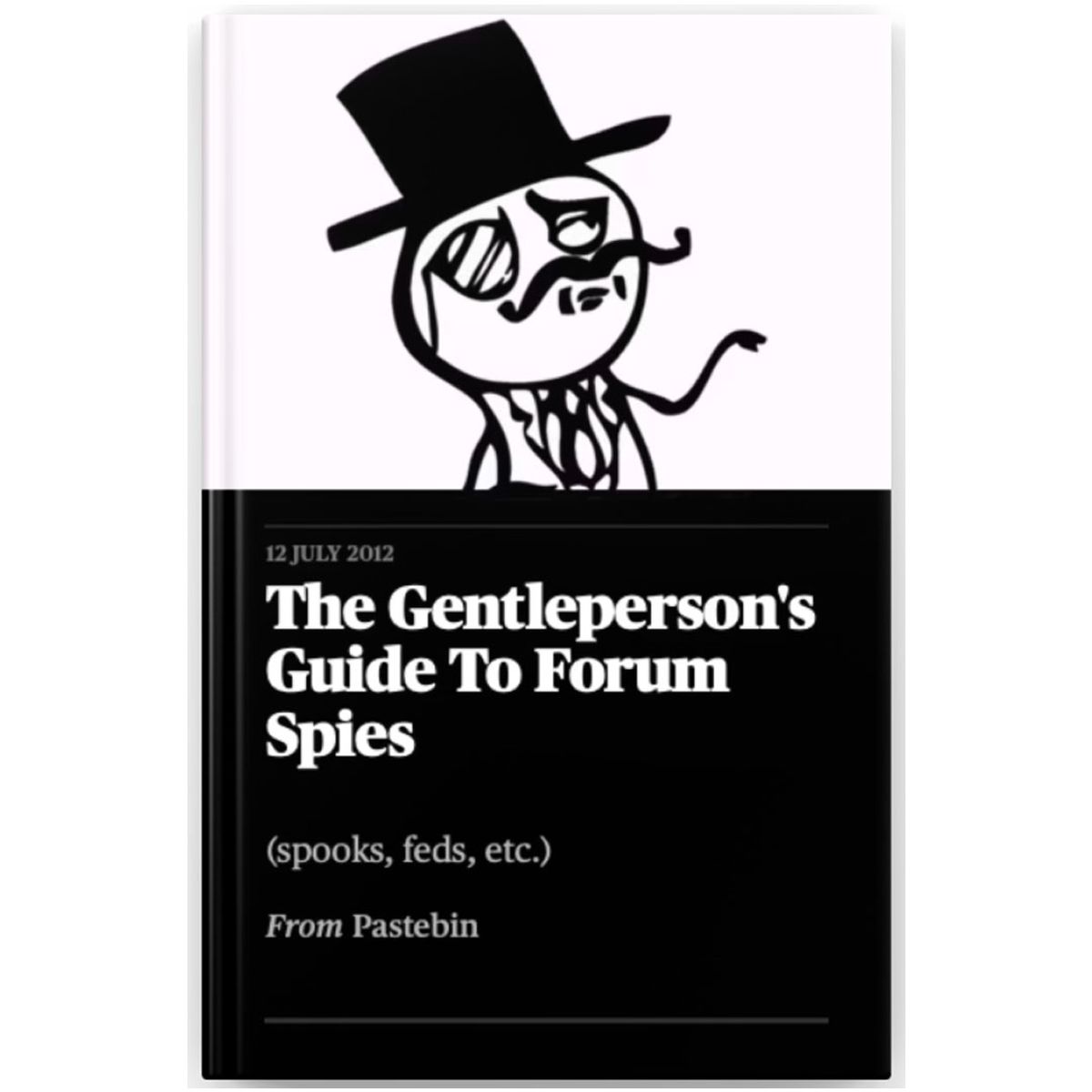 The Gentleman's Guide To Forum Spies