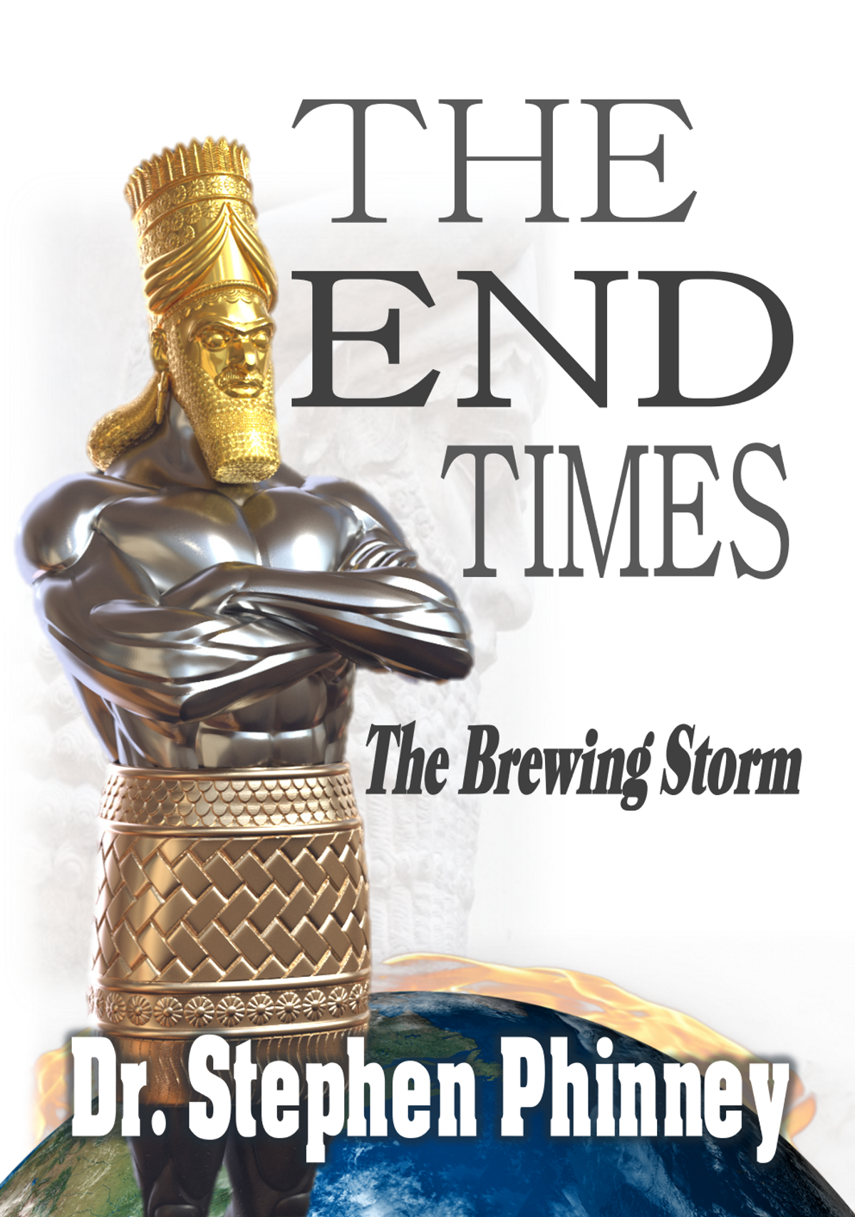 THE END TIMES | The Brewing Storm