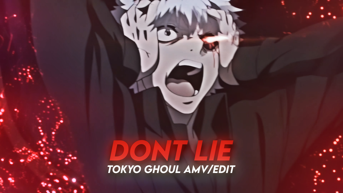 Eyes Don't Lie I Tokyo Ghoul [AMV/Edit]