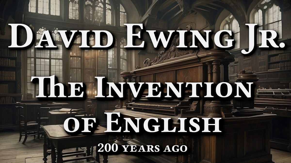 The Invention of English (David Ewing Jr.)