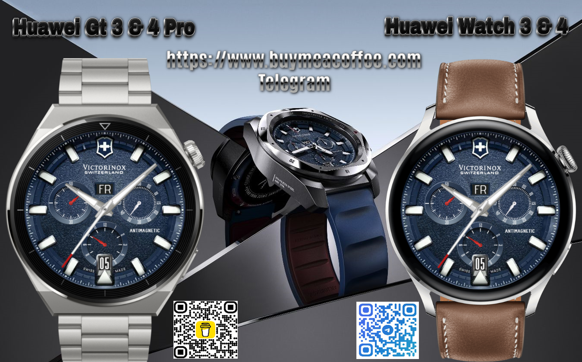 1.VICTORINOX Huawei GT3-4 Pro and Watch 3-4