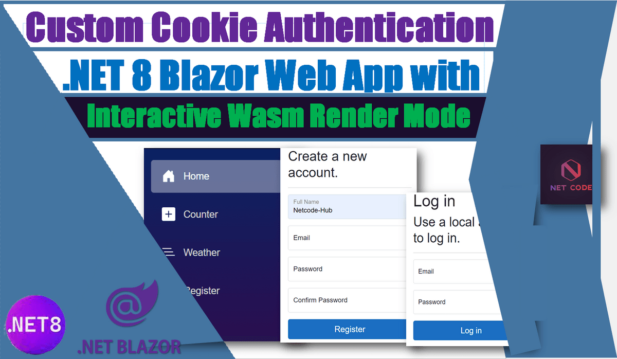 Mastering Custom Cookie Authentication : A Guide to .NET 8 Blazor with ...