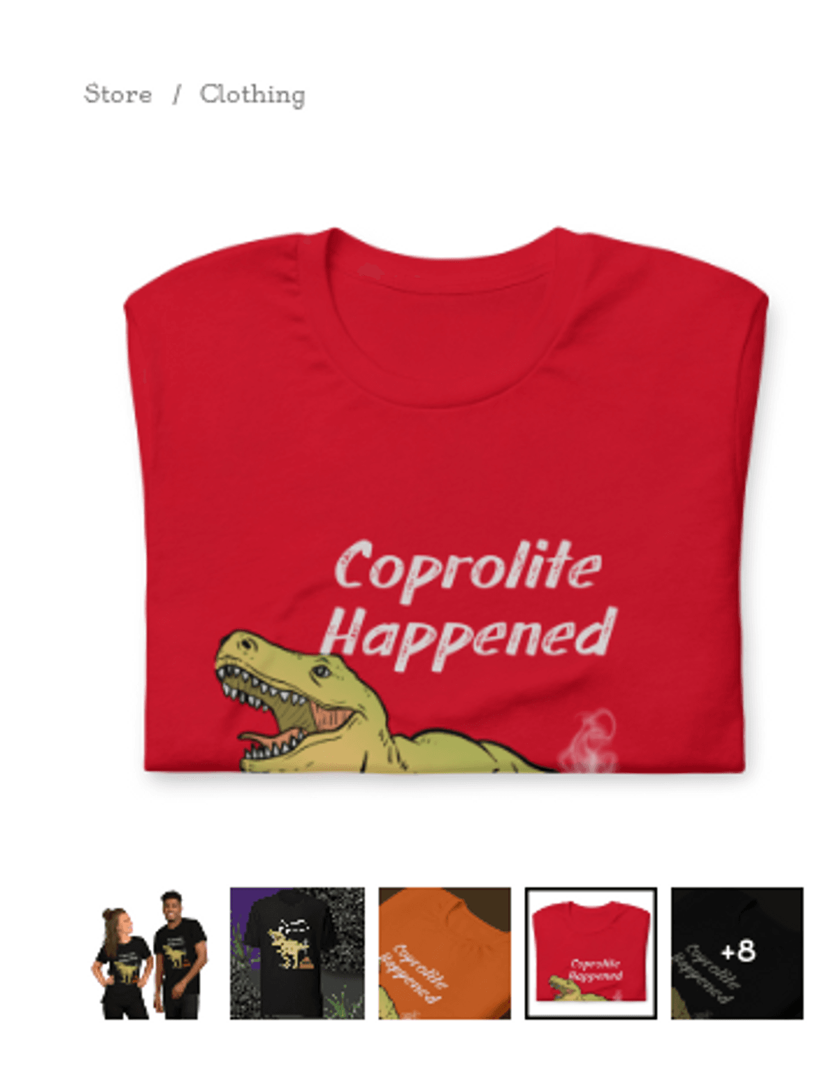 Coprolite Happened Funny Rockhounding Bella Unisex T-shirt