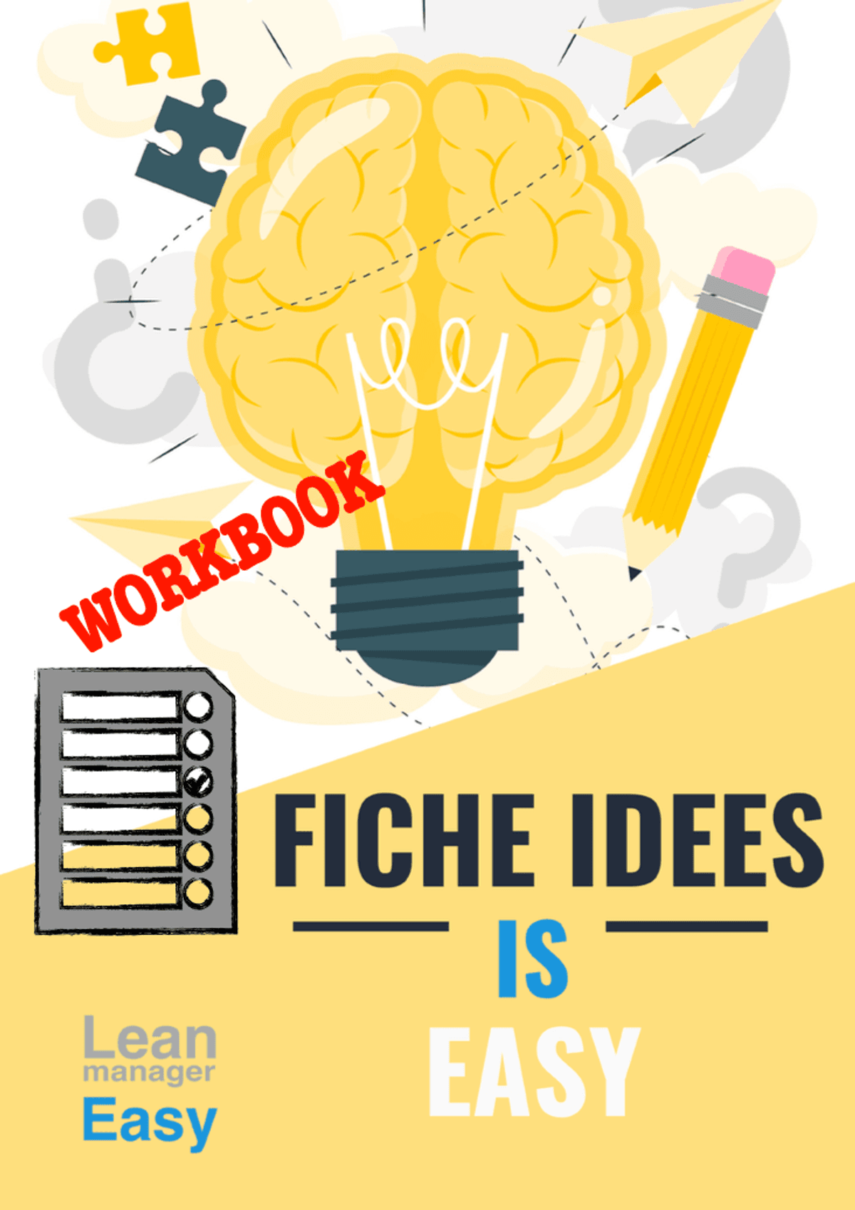 Les points essentiels pour la mise en place d'une fiche idees dans une equipe. (guide etape par etape)