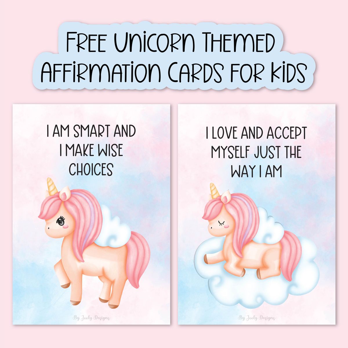 16-free-unicorn-themed-affirmation-cards-for-kids