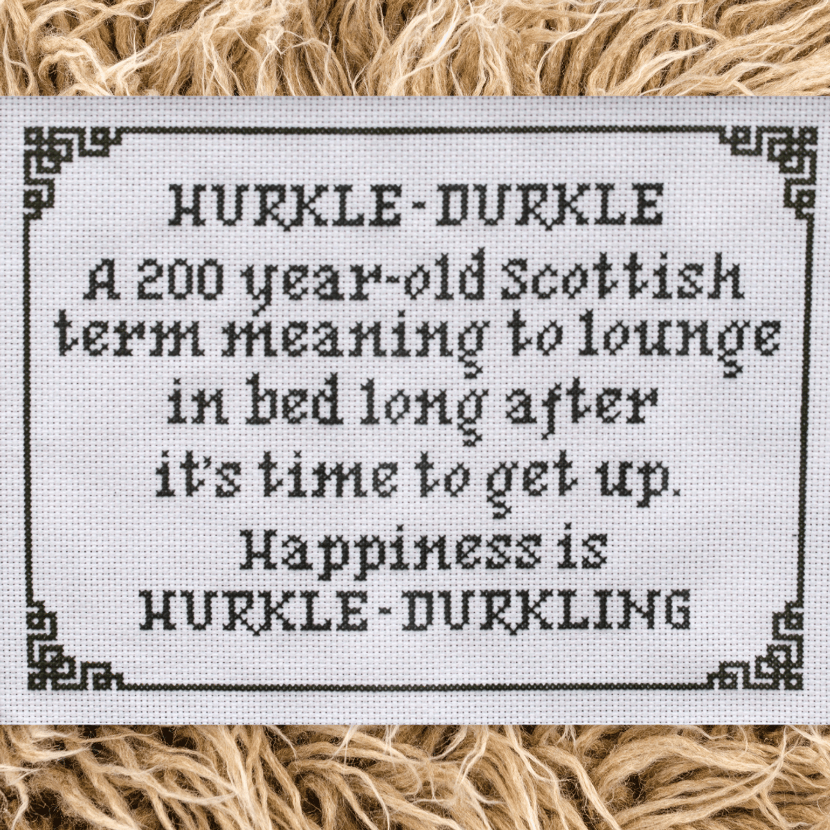 Hurkle Durkle with Wee Border