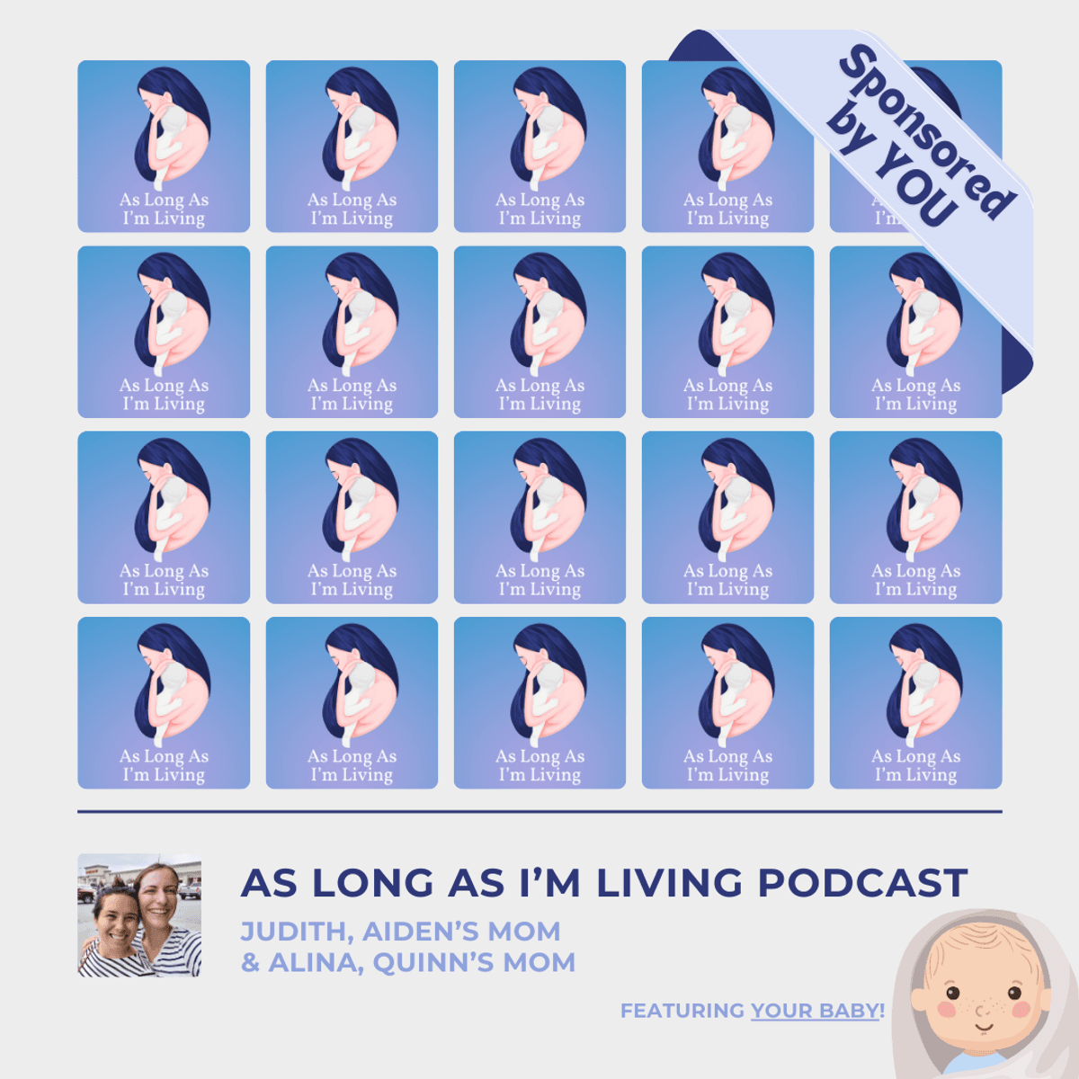 Sponsor a season (20 episodes) of As Long As I'm Living podcast