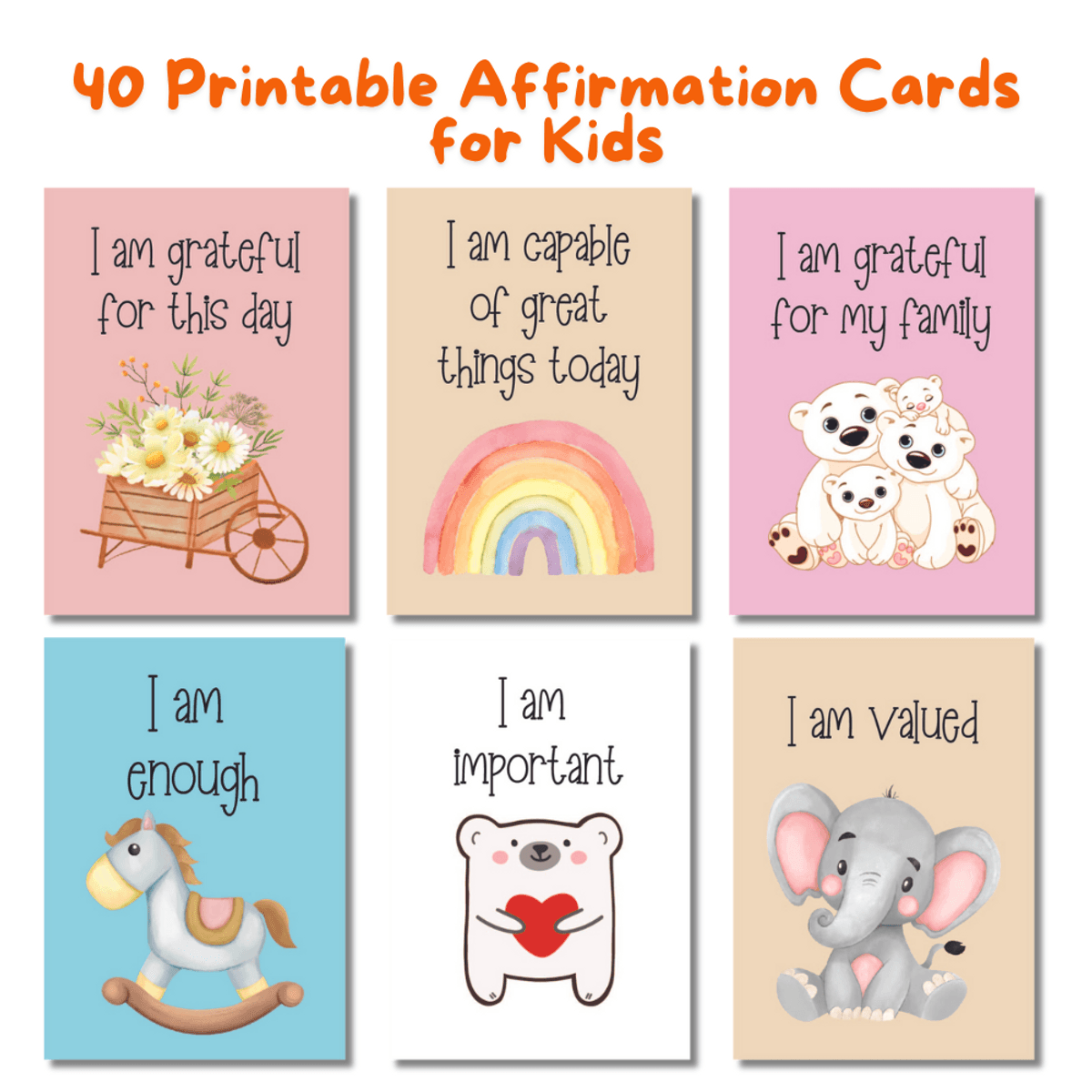40 Positive Affirmation Cards for Kids - Printable/Digital Download - Freebie
