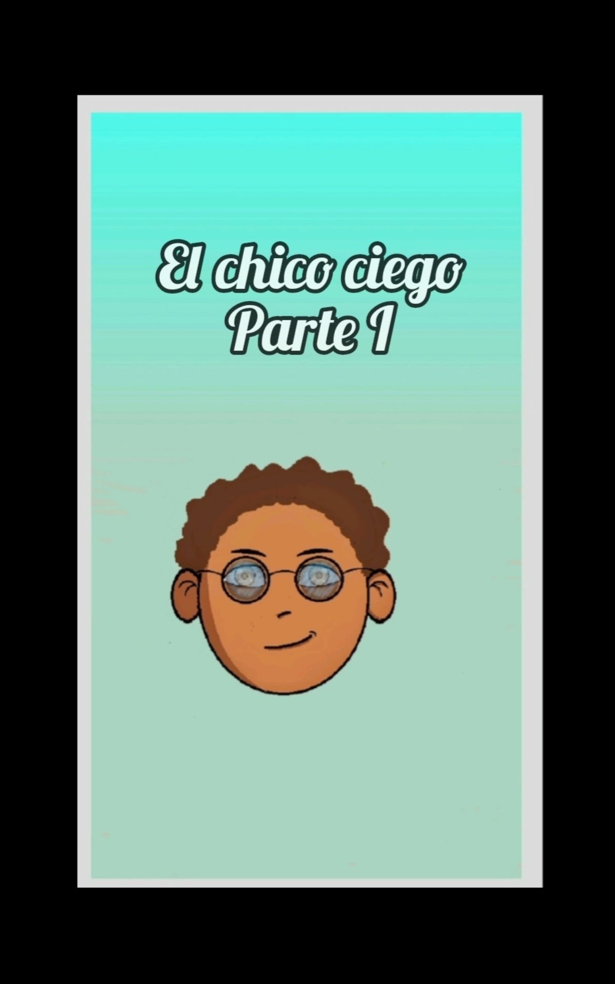 El chico ciego: El inicio (Ebook)