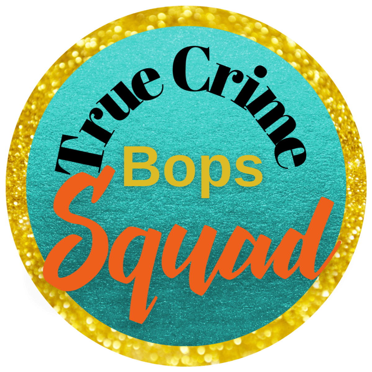 Love our true crime bops? Get one of your own!