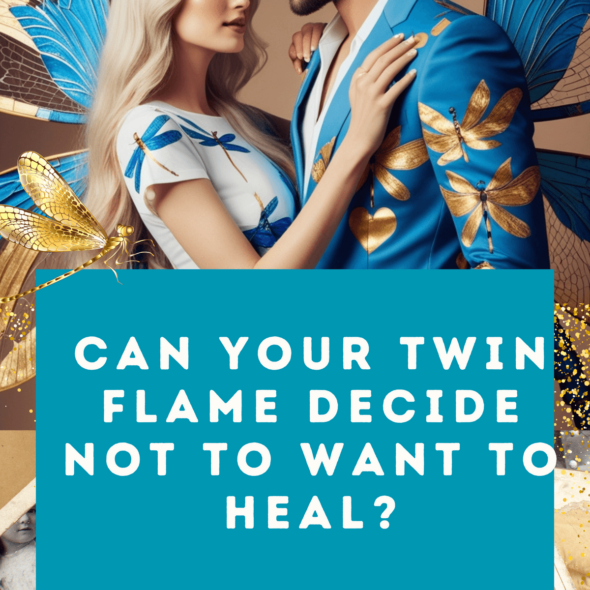 Can your twin flame decide NOT to want to heal?