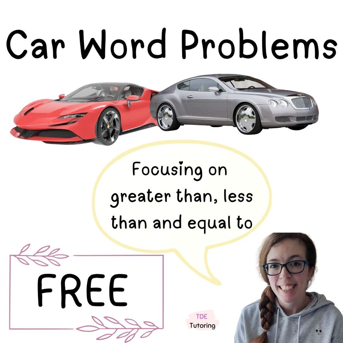 Car Word problems- GREATER, LESS AND EQUAL TO
