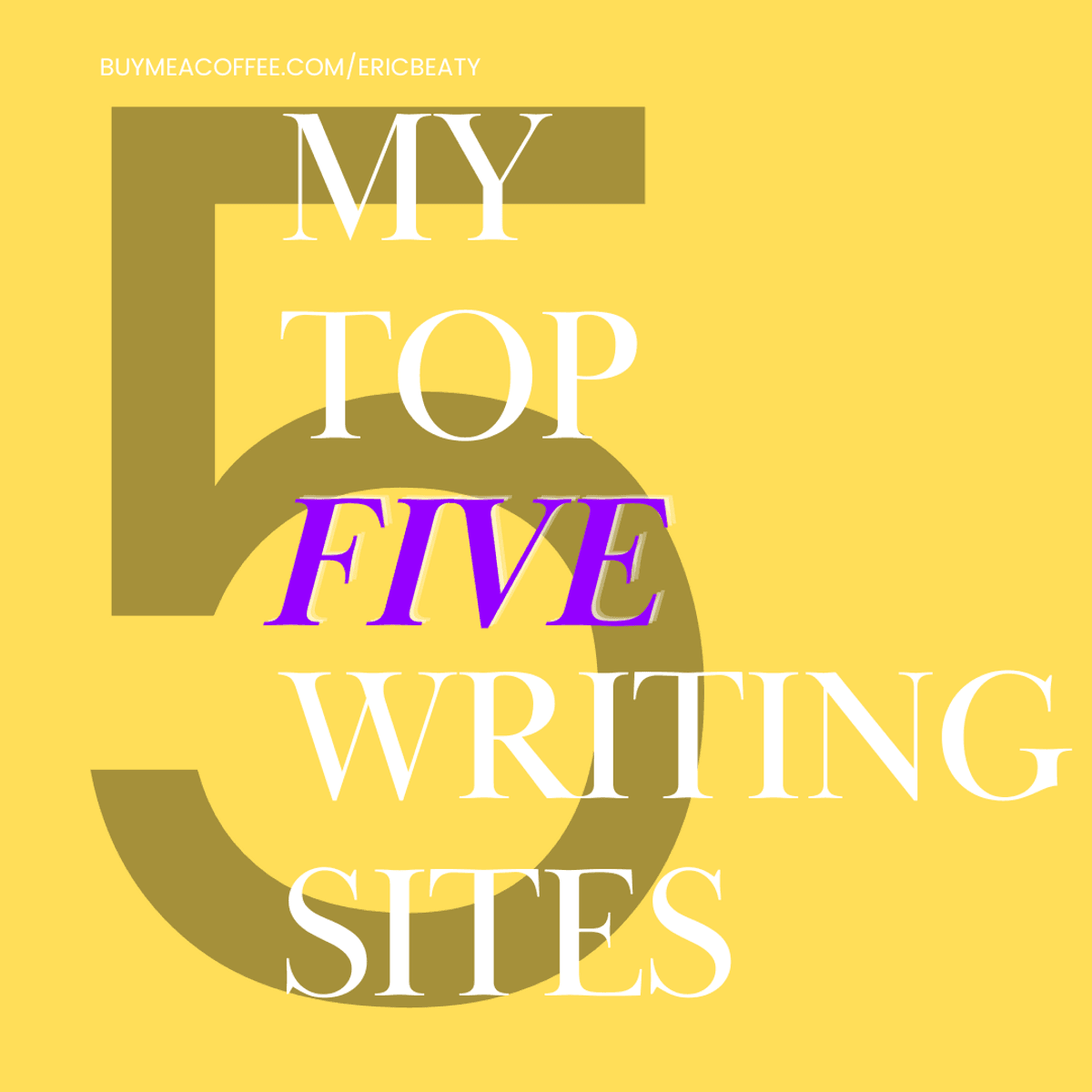My Top 5 Writing Sites in 2025