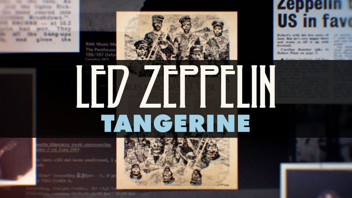 Led Zeppelin - Tangerine