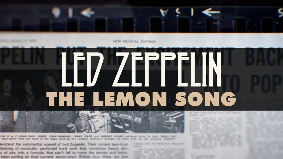 Led Zeppelin - The Lemon Song