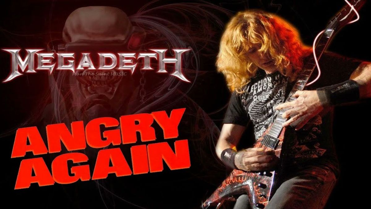 Megadeth - Angry Again